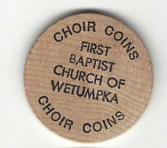 First Baptist Church Of Wetumpka, Alabama, Choir Coins, Indian Wooden Nickel
