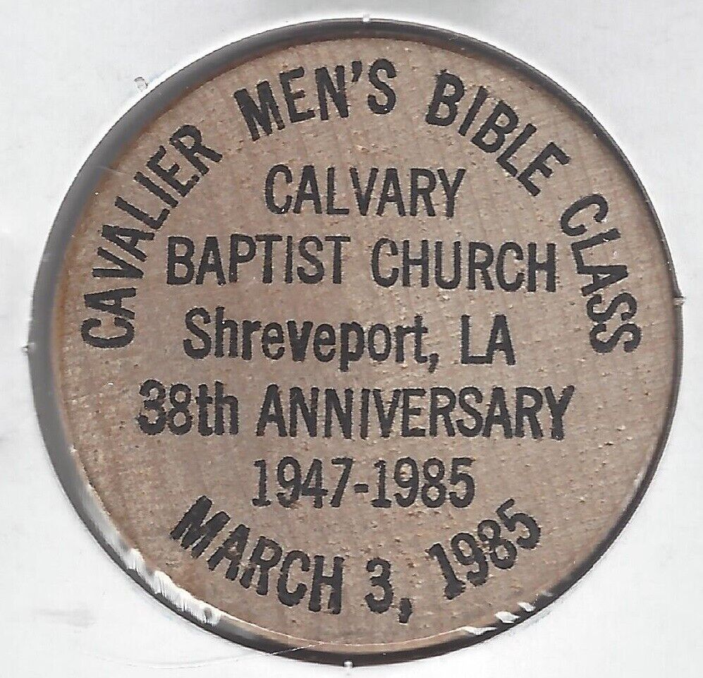 1985 Calvary Baptist Church Shreveport Louisiana Men's Bible Class Wooden Nickel
