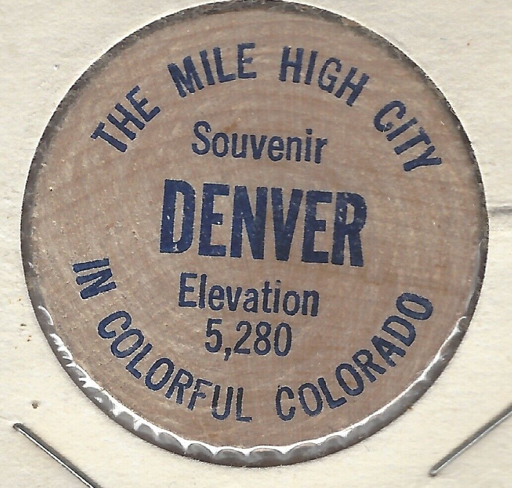 Souvenir Of Denver, Colorado, The Mile High City, Buffalo (green), Wooden Nickel