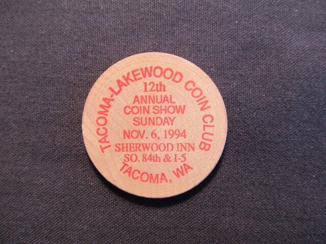 Tacoma, Washington Wooden Nickel Token- Tacoma-lakewood Coin Club 12th Show Coin